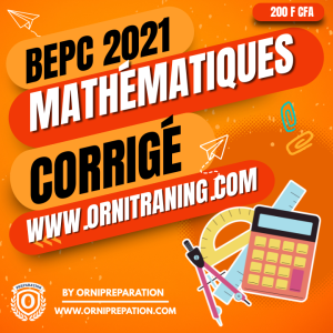Corrigé de Mathématiques, BEPC 2021 - Cameroun