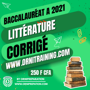 Corrigé de Littérature, Baccalauréat A 2021- Cameroun
