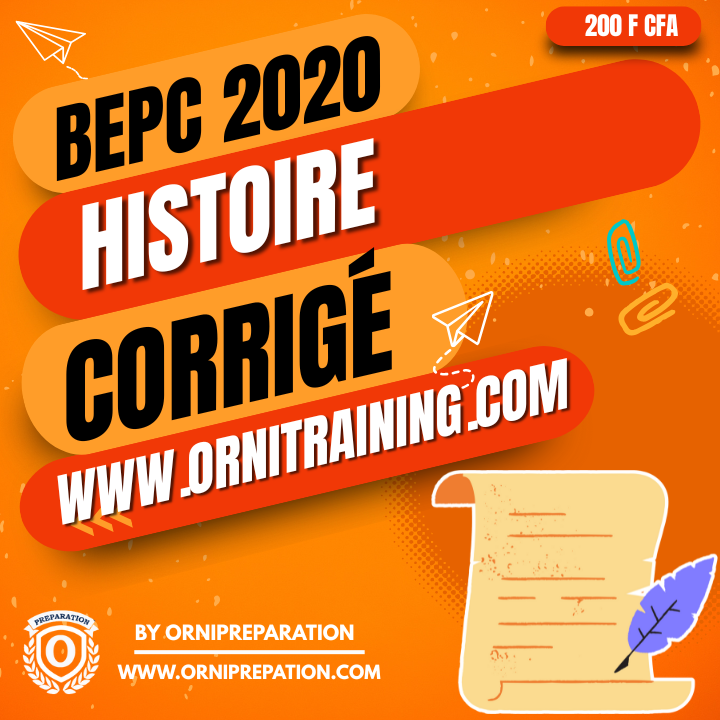 Corrigé d'Histoire, BEPC 2020 - Cameroun