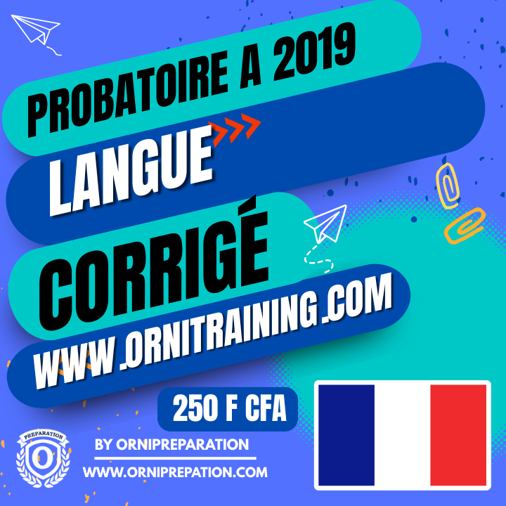 Corrigé de Langue, Probatoire A 2019 – Cameroun