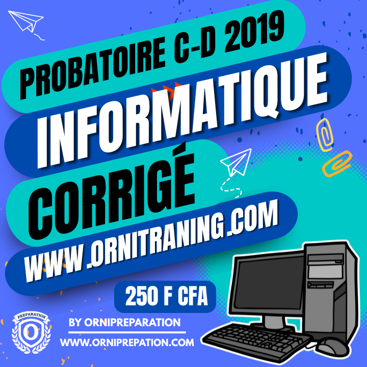Corrigé d'Informatique, Probatoire C et D 2019 – Cameroun