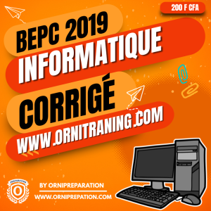 Corrigé d'Informatiques, BEPC 2019 - Cameroun