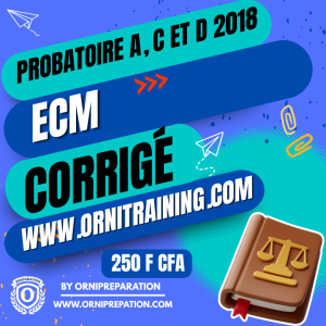 Corrigé d’ECM, Probatoire A, C et D 2018 – Cameroun