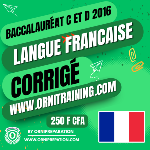 Corrigé de Langue Française, Baccalauréat C et D 2016 Cameroun