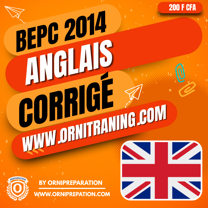 Corrigé d'Anglais, BEPC 2014 - Cameroun