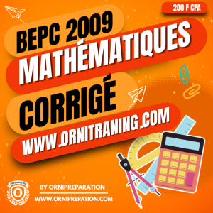 Corrigé de Mathématiques, BEPC 2009 - Cameroun