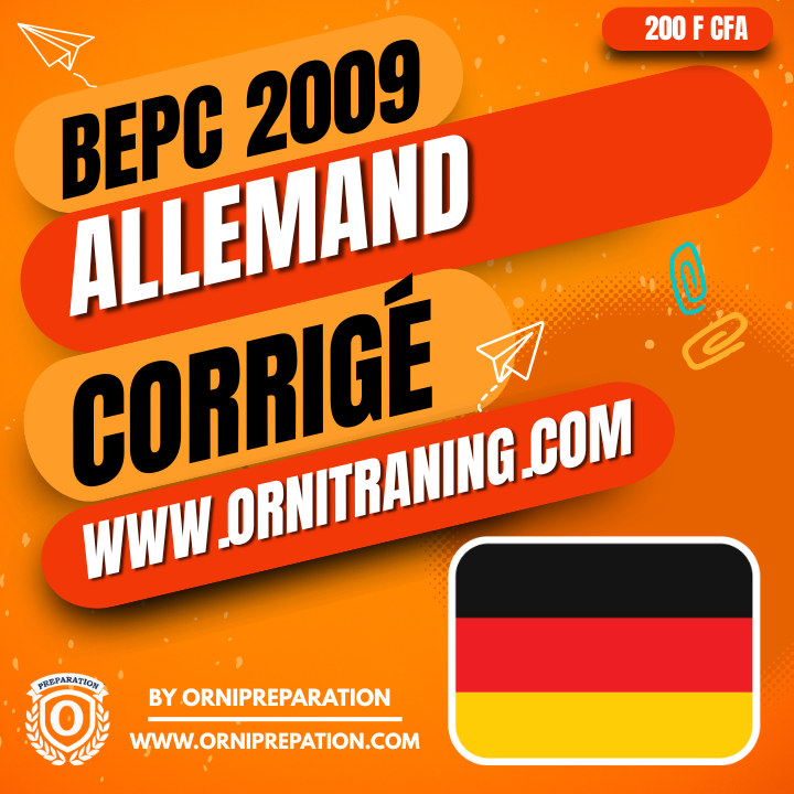 Corrigé d'Allemand, BEPC 2009- Cameroun
