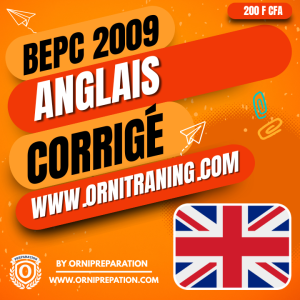 Corrigé d'Anglais, BEPC 2009- Cameroun