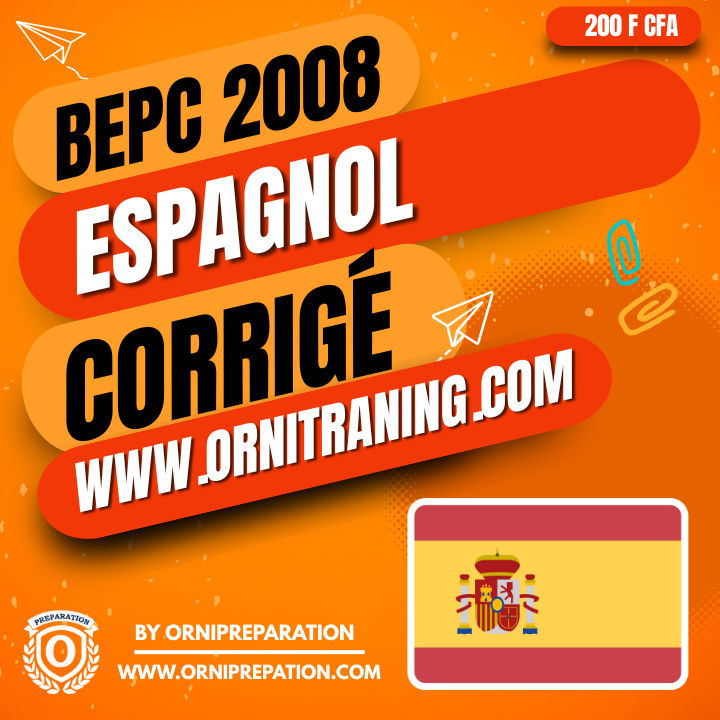 Corrigé d'Espagnol, BEPC 2008 - Cameroun