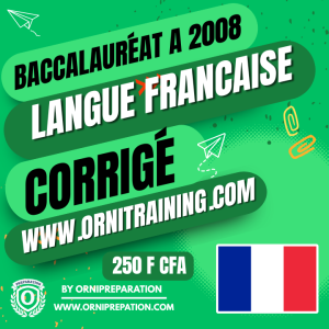 Corrigé de Langue Française, Baccalauréat A 2008 Cameroun