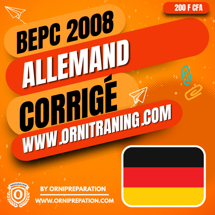 Corrigé d'Allemand, BEPC 2008- Cameroun