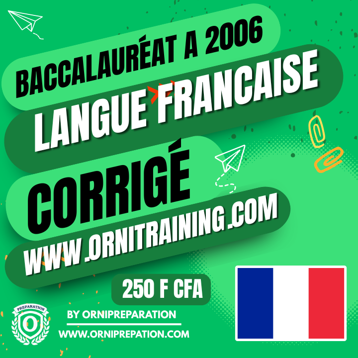 Corrigé de Langue Française, Baccalauréat A 2006 Cameroun