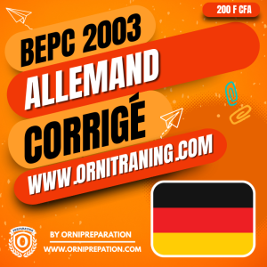 Corrigé d'Allemand, BEPC 2003- Cameroun