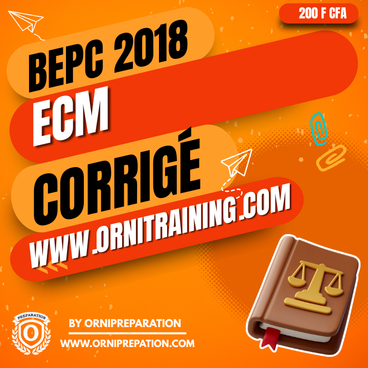 Corrigé d'ECM, BEPC 2018- Cameroun