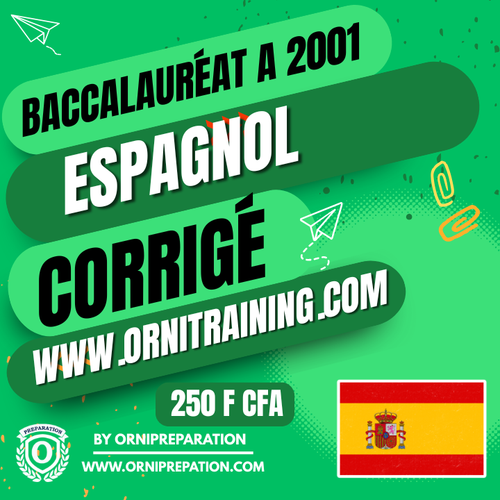 Corrigé d’ESPAGNOL, Baccalauréat A 2001 Cameroun