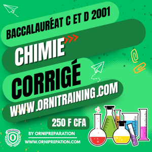 Corrigé de Chimie Baccalauréat C et D 2001 Cameroun