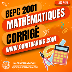 Corrigé de Mathématiques, BEPC 2001 - Cameroun
