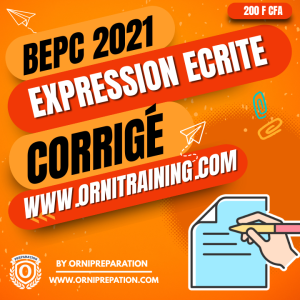 Corrigé d'Expression écrite, BEPC 2021- Cameroun