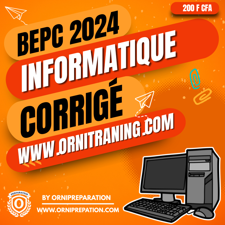 Corrigé d'Informatique, BEPC 2024 - Cameroun