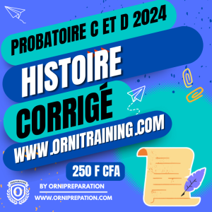 Corrigé d'Histoire, Probatoire C et D 2024 – Cameroun