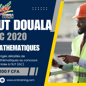 Corrigée de sujet de mathématique 2020 de l'IUT de Douala option GC