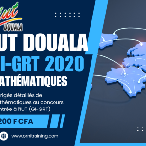 Corrigée de sujet de mathématique 2020 de l'IUT de Douala option GI-GRT