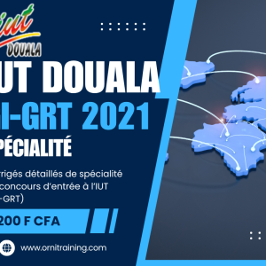 Corrigée de sujet de spécialité 2021 de l'IUT de Douala option GI-GRT