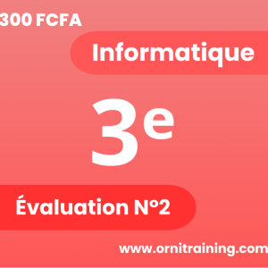 Épreuve préfabriquée d'Informatique, 3èmes, 2eme Séquence - Cameroun