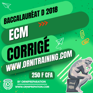 Corrigé d’ECM , Baccalauréat A 2018 Cameroun
